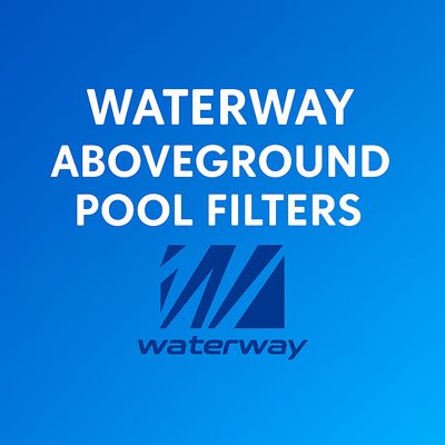 Waterway Aboveground Pool Filters
